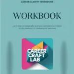 Career Clarity Workbook WORKBOOK Let's plan strategically and give prospective clients strong reasons to choose your services.